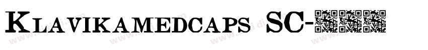 Klavikamedcaps SC字体转换